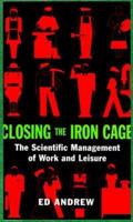Closing The Iron Cage