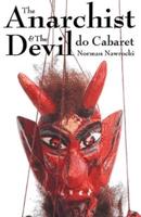 The Anarchist and the Devil Do Cabaret