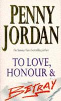 To Love, Honour & Betray