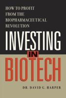 Investing in Biotech