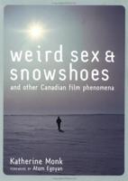 Weird Sex and Snowshoes