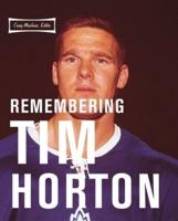 Remembering Tim Horton