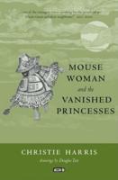 Mouse Woman and the Vanished Princesses