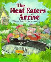 The Meat Eaters Arrive