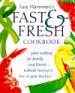 Lucy Waverman's Fast & Fresh Cookbook