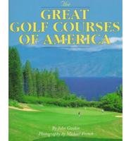 The Great Golf Courses of America