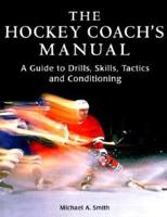 The Hockey Coach's Manual