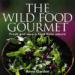 The Wild Food Gourmet