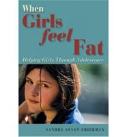 When Girls Feel Fat
