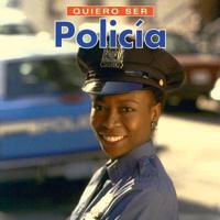 Quiero Ser Policia/I Want to Be a Police Officer