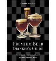 Prem Ium Beer Drinker's Guide