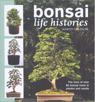 Bonsai Life Histories