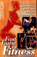 Fast Lane to Fitness