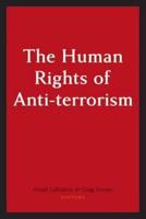 The Human Rights of Anti-Terrorism