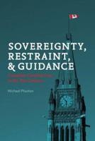 Sovereignty, Restraint, and Guidance