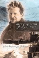 Arctic Scientist, Gulag Survivor