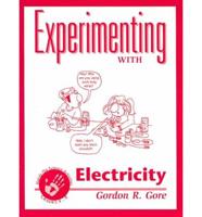 Experiments With Electricity