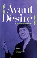 Avant Desire: A Nicole Brossard Reader