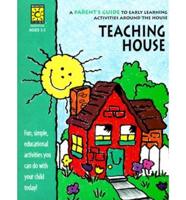 Teaching House