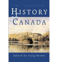 The Illustrated History of Canada