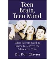 Teen Brain Teen Mind