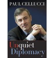 Unquiet Diplomacy