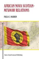 African Nova Scotian - Mi'kmaw Relations