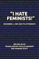 "I Hate Feminists!"