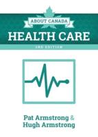 About Canada: Health Care, 2nd Edition