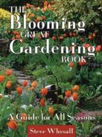 The Blooming Great Gardening Book