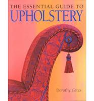 The Essential Guide to Upholstery