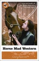 Horse Mad Western