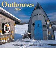 Outhouses 2006 Calendar