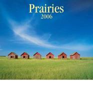 Prairies 2006 Calendar