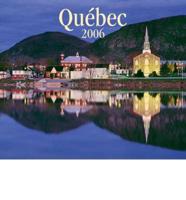 Quebec 2006 Calendar