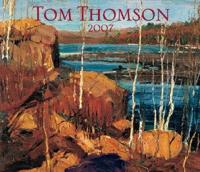 Tom Thomson 2007 Calendar