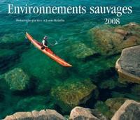 Environnements Sauvages 2008 Calendar