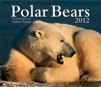 Polar Bears 2012 Calendar