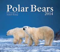 Polar Bears 2014 Calendar