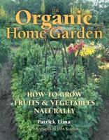 The Organic Home Garden