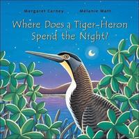 Where Does a Tiger-Heron Spend the Night?