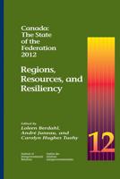 Canada 2012 Regions, Resources, and Resiliency