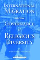 International Migration and the Governance of Religious Diversity