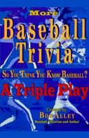 More Baseball Trivia