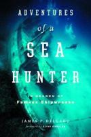 Adventures of a Sea Hunter