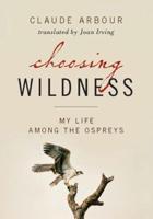 Choosing Wildness