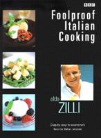 Foolproof Italian Cooking