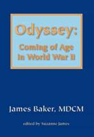Odyssey: Coming of Age in World War II