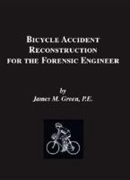 Bicycle Accident Reconstruction for the Forensic Engineer