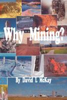 Why Mining?